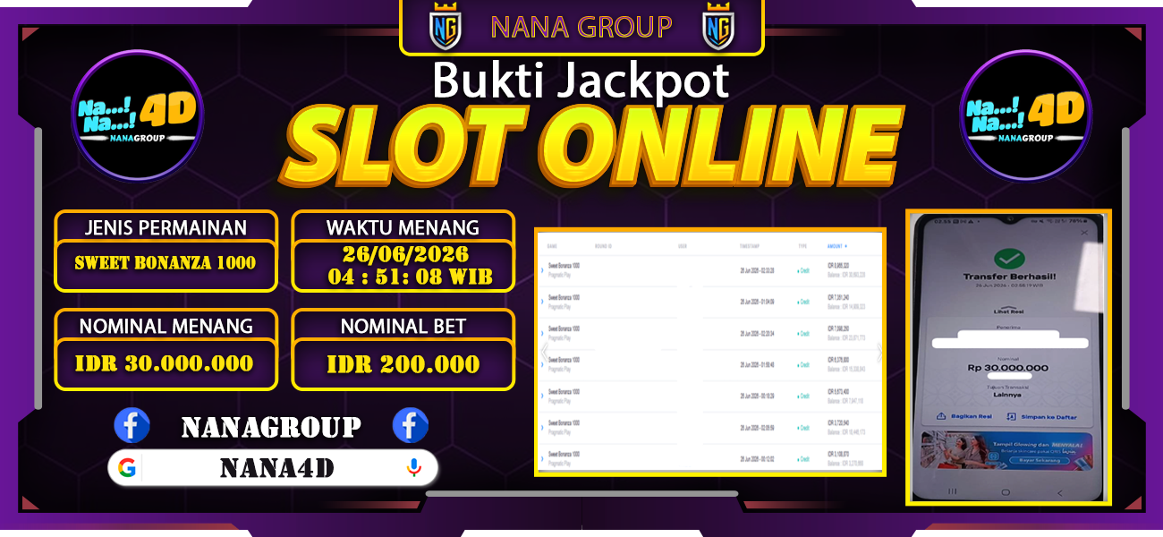 Bukti Kemenangan Besar Dibayar lunas Member NANA4D RP 30.000.000, 26 Juni 2026